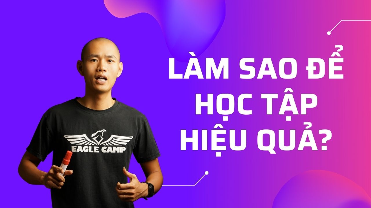 Eroca Thanh Lam Sao De Hoc Tap Hieu Qua