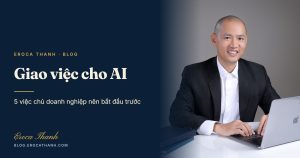 Giao việc cho AI cho chủ doanh nghiệp