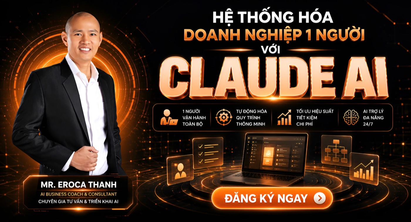 Lớp miễn phí HỆ THỐNG HÓA DOANH NGHIỆP 1 NGƯỜI VỚI CLAUDE AI — 13-14/8, 19:30